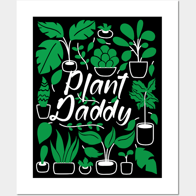 Plant Daddy Wall Art by ThyShirtProject - Affiliate